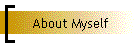 About Myself
