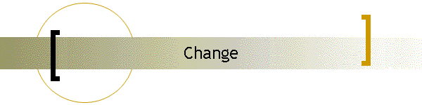 Change